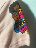 My fro melanin Tee