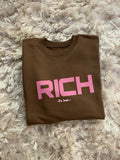 RICH Unisex Chocolate Sweatshirt